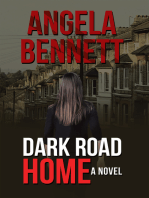 Dark Road Home: A Novel