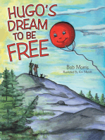 Hugo’S Dream to Be Free
