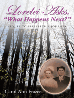 Lorelei Asks, “What Happens Next?”: Sequel to Elizabeth’S Journey
