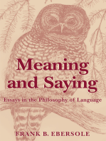 Meaning and Saying: Essays in the Philosophy of Language: Second Edition