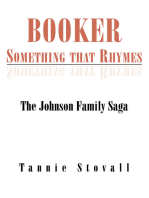 Booker Something That Rhymes: The Johnson Family Saga