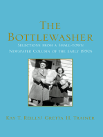 The Bottlewasher: Selections from a Small-Town Newspaper Column of the Early 1950S