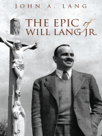 The Epic of Will Lang Jr.