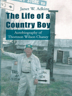 The Life of a Country Boy: Autobiography of Thornton Wilson Chaney