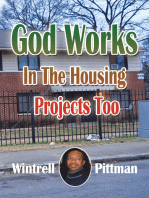 God Works in the Housing Projects Too