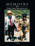 Memoirs of a Dromomaniac