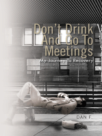 Don't Drink and Go to Meetings