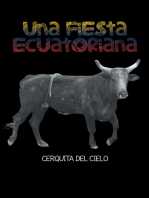 Una Fiesta Ecuatoriana: Cerquita Del Cielo