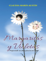 Margaritas Y Violetas: Preparando Un Alma Para La Eternidad