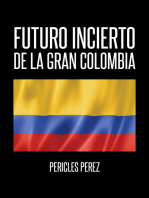 Futuro Incierto De La Gran Colombia