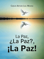 La Paz, ¿La Paz?, ¡La Paz!