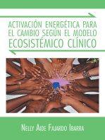 Activación Energética Para El Cambio Según El Modelo Ecosistémico Clínico