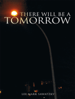There Will Be a Tomorrow