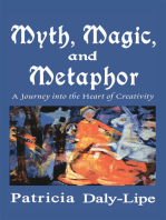 Myth, Magic, and Metaphor