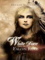 White Dove and the Heirs of Falcon Ridge: And the Heirs of Falcon Ridge