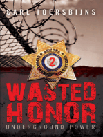 Wasted Honor 2: Underground Power