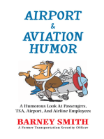 Airport & Aviation Humor: A Humorous Look at Passengers, Tsa, Airport, and Airline Employees
