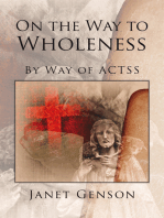 On the Way to Wholeness