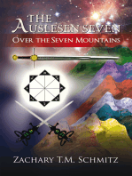 The Auslesen Seven: Over the Seven Mountains