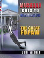Vicelli Goes to Washington: The Great Fopaw