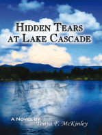 Hidden Tears at Lake Cascade