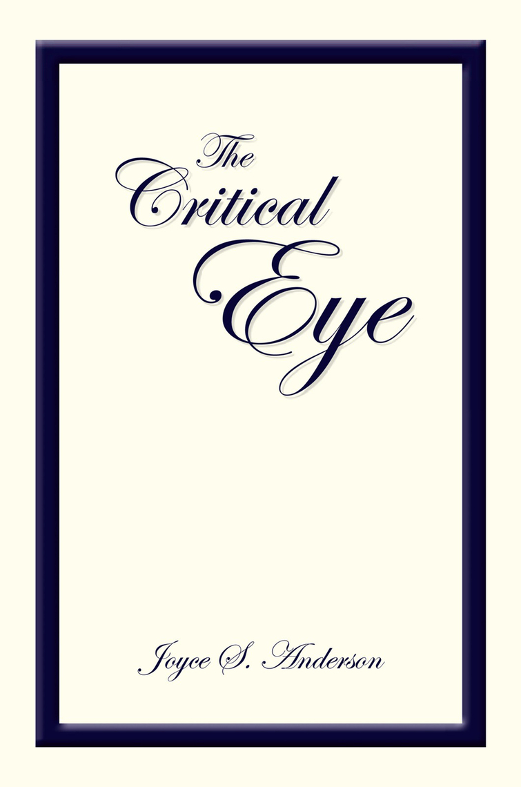 The Critical Eye by Joyce S. Anderson (Ebook) - Read free for 30 days