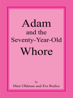 Adam and the Seventy-Year-Old Whore