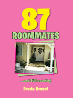 87 Roommates....And Still Counting