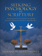Seeking Psychology in Scripture: Translating Doctrine into Tools for the Self-Help Treatment of Depression and Stress-Related Disorders