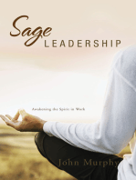 Sage Leadership: Awakening the Spirit in Work