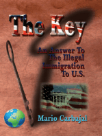 The Key: An Answer to the Illegal Immigration to U.S.