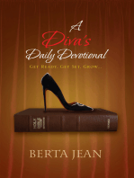 A Diva's Daily Devotional: Get Ready, Get Set, Grow...