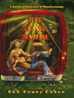 Pure Orange Sunshine: A True Tale of Peace, Love, and Misunderstanding