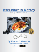 Breakfast in Kersey: Tales of a Federal Narc