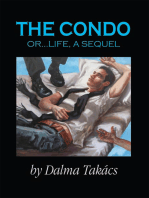 The Condo: Or ... Life, a Sequel