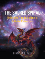 The Sacred Spiral: Unlocking the Individual’S Infinite Potentials