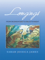 Longings: From Degradation to Enlightenment