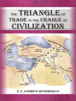 The Triangle of Trade: In the Cradle of Civilization