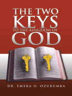 The Two Keys to the Kingdom of God