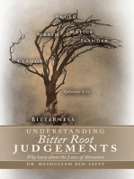 Understanding Bitter Root Judgements: Why Learn About the Laws of Attraction