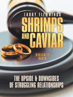 Shrimps and Caviar: The Upside & Downsides of Struggling Relationships