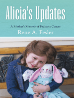 Alicia's Updates: A Mother's Memoir of Pediatric Cancer