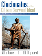 Cincinnatus and the Citizen-Servant Ideal: The Roman Legend's Life, Times, and Legacy