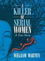 A Killer of Serial Women: A True Story