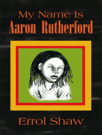 My Name Is Aaron Rutherford