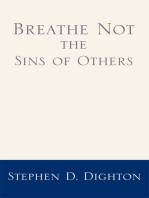 Breathe Not the Sins of Others