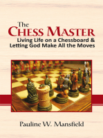 The Chess Master: Living Life on a Chessboard & Letting God Make All the Moves