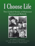 I Choose Life: Two Linked Stories of Holocaust Survival and Rebirth
