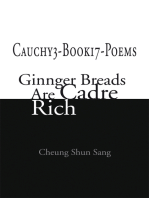 Cauchy3-Book17-Poems: Ginnger Breads Are Cadre Rich