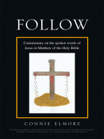 Follow: Commentary on the Spoken Words of Jesus in Matthew of the Holy Bible